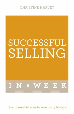 Successful Selling in a Week: Teach Yourself - Harvey, Christine