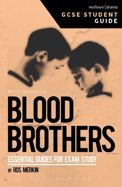 Blood Brothers GCSE Student Guide - Merkin, Ros (Senior Lecturer, Department of Drama, Liverpool John Mo