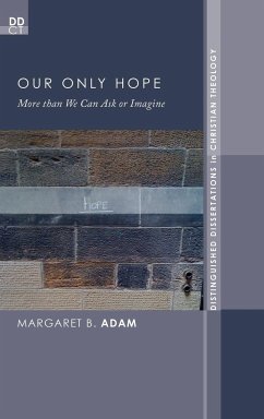 Our Only Hope - Adam, Margaret B.