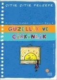 Citir Citir Felsefe 5 - Güzellik ve Cirkinlik