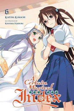 A Certain Magical Index, Vol. 6 (Light Novel) - Kamachi, Kazuma