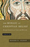 The Mosaic of Christian Belief - Twenty Centuries of Unity and Diversity