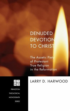 Denuded Devotion to Christ - Harwood, Larry D.