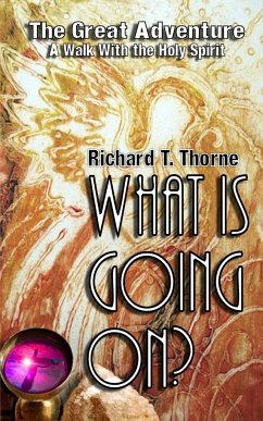 WHAT IS GOING ON? - Thorne, Richard T.