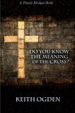 Do you know the meaning of the cross?