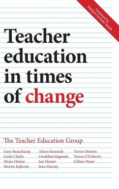 Teacher education in times of change - Beauchamp, Gary; Clarke, Linda