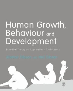 Human Growth, Behaviour and Development - Gibson, Alastair; Gibson, Neil