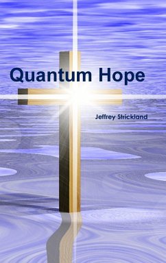 Quantum Hope - Strickland, Jeffrey