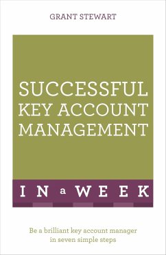 Successful Key Account Management In A Week - Stewart, Grant