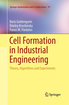 Cell Formation in Industrial Engineering - Goldengorin, Boris;Krushinsky, Dmitry;Pardalos, Panos M