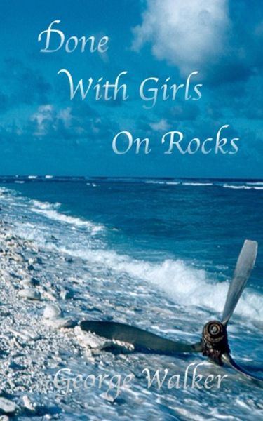 Done With Girls On Rocks Done With Girls On Rocks