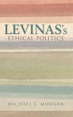 Levinas's Ethical Politics
