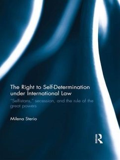 The Right to Self-determination Under International Law - Sterio, Milena