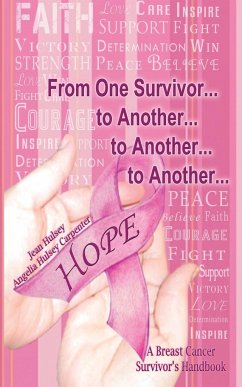 From One Survivor... to Another... to Another... to Another... - Hulsey, Jean; Carpenter, Angelia Hulsey