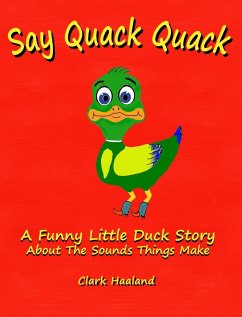 Say Quack Quack - Haaland, Clark