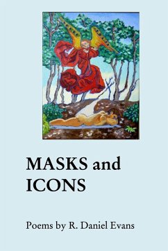 MASKS and ICONS - Evans, R. Daniel