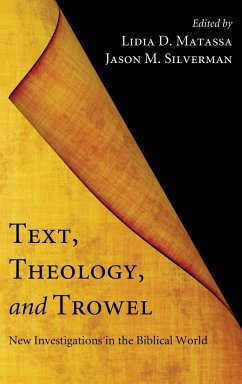 Text, Theology, and Trowel