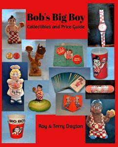 Bob's Big Boy Collectibles and Price Guide - Dayton, Roy; Dayton, Terry