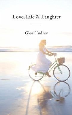 Love, Life & Laughter - Hudson, Glen