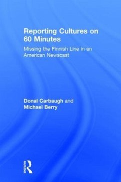 Reporting Cultures on 60 Minutes - Carbaugh, Donal; Berry, Michael