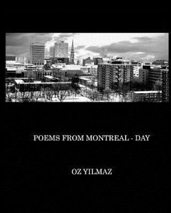 Poems from Montreal - Day - Yilmaz, Oz