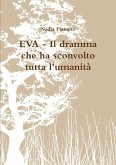 EVA - Il dramma che ha sconvolto tutta l'umanità