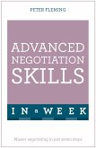 Negotiate Even Better Deals in a Week: Teach Yourself