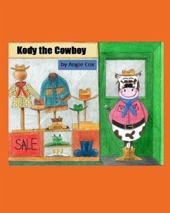 Kody the Cowboy - Cox, Angie