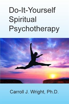 Do-It-Yourself Spiritual Psychotherapy - Wright, Carroll J.