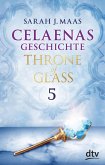 Celaenas Geschichte 5 - Throne of Glass (eBook, ePUB)