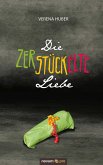 Die zerstückelte Liebe (eBook, ePUB)