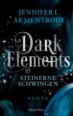Steinerne Schwingen / Dark Elements Bd.1 (eBook, ePUB)