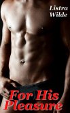 For His Pleasure (eBook, ePUB)