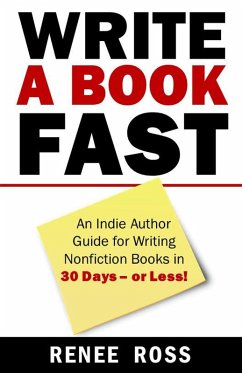 Write a Book Fast (eBook, ePUB) - Ross, Renee