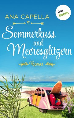 Sommerkuss und Meeresglitzern (eBook, ePUB) - Capella, Ana