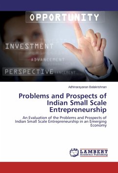 Problems and Prospects of Indian Small Scale Entrepreneurship - Balakrishnan, Adhinarayanan