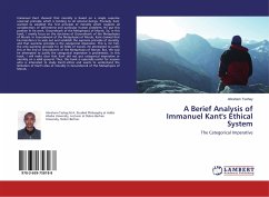 A Berief Analysis of Immanuel Kant's Ethical System