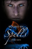 Bound by Spells (Bound Series, #2) (eBook, ePUB) Bound by Spells (Bound Series, #2) (eBook, ePUB)