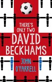 There's Only Two David Beckhams (eBook, ePUB)