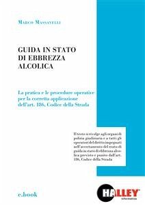 Guida in stato di ebbrezza alcolica (eBook, ePUB) - Massavelli, Marco