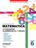 Lezioni di Matematica 6 - Le equazioni algebriche di primo grado (eBook, PDF)