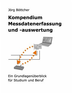 Kompendium Messdatenerfassung und -auswertung - Böttcher, Jörg