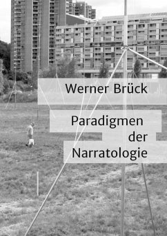 Paradigmen der Narratologie - Brück, Werner