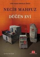 Dügün Evi - Mahfuz, Necib