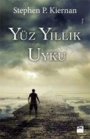 Yüz Yillik Uyku - P. Kiernan, Stephen