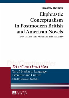 Ekphrastic Conceptualism in Postmodern British and American Novels - Hetman, Jaroslaw
