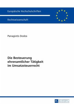 Die Besteuerung ehrenamtlicher Tätigkeit im Umsatzsteuerrecht - Dodos, Panagiotis