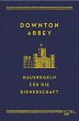 Downton Abbey - Hausregeln für die... - Bild 1