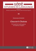 Chaucer¿s Choices