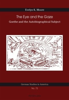 The Eye and the Gaze - Moore, Evelyn K.